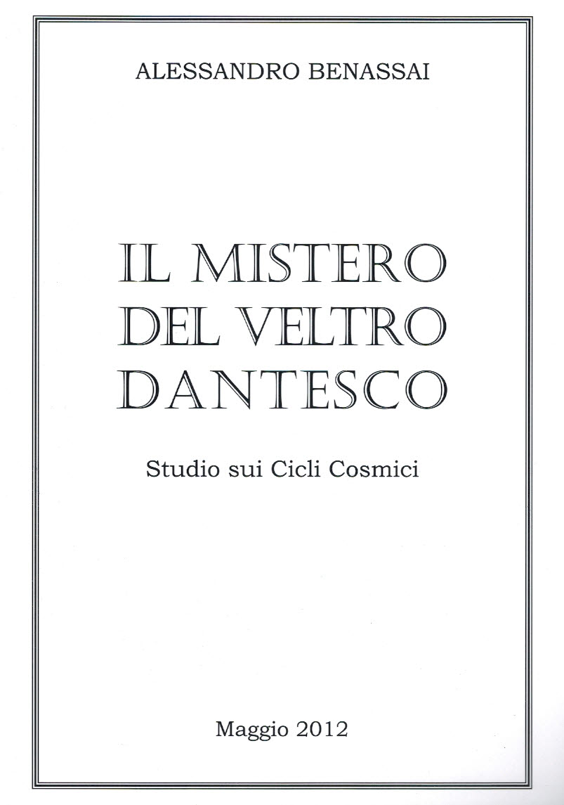 MISTERO DEL VELTRO DANTESCO (IL) – STUDIO SUI CICLI COSMICI maggio 2012