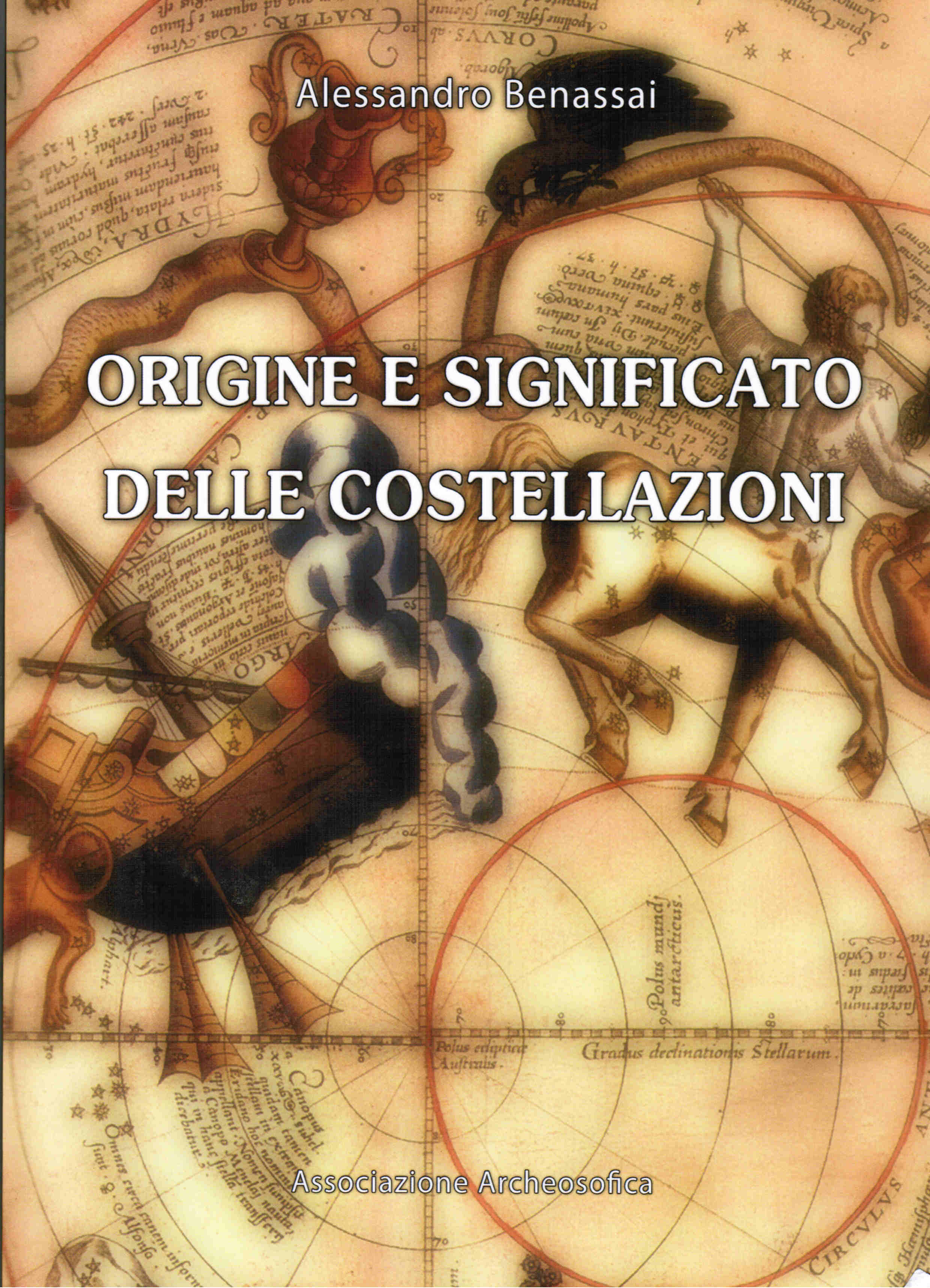 ORIGINE E SIGNIFICATO DELLE COSTELLAZIONI II ed. giugno 2011