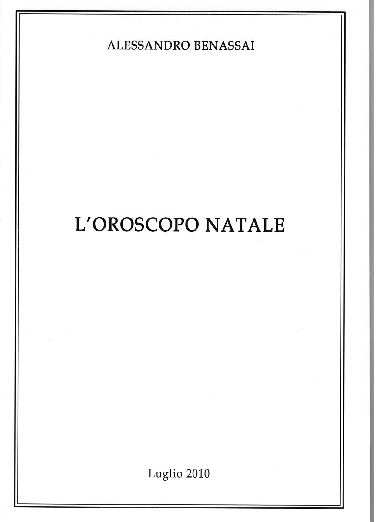 OROSCOPO NATALE (L’) luglio 2010