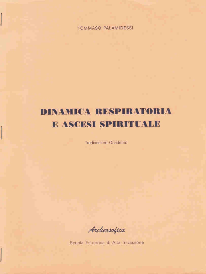 LA DINAMICA RESPIRATORIA E L’ASCESI SPIRITUALE – 13° QUADERNO