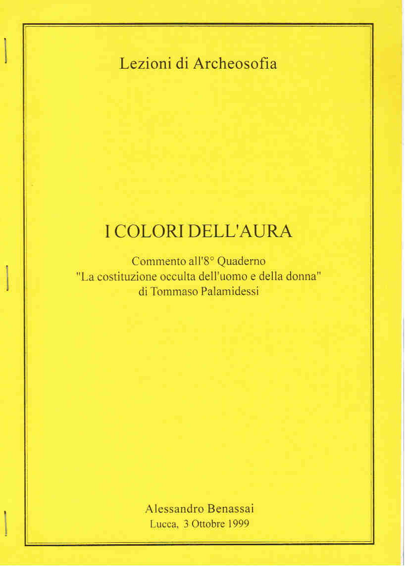 COLORI DELL’AURA (I) Lucca 3 ottobre 1999