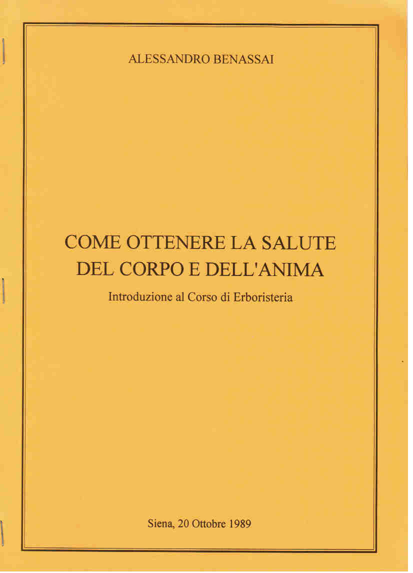 COME OTTENERE LA SALUTE DEL CORPO E DELL’ANIMA Siena 20 ottobre 1989