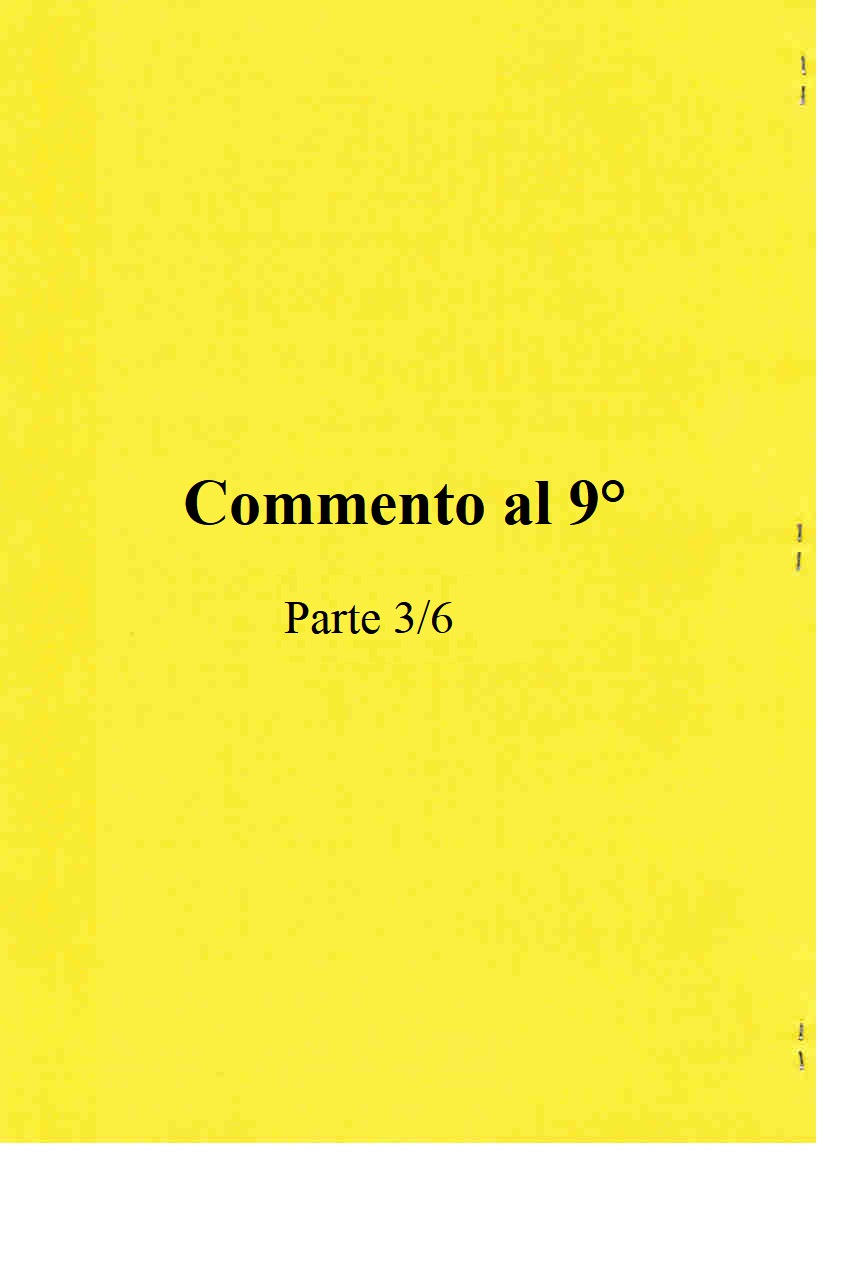COMMENTO AL 9° QUADERNO DI ARCHEOSOFIA Firenze 7 - 14 - 21 -28 ottobre, 4-11 novembre 1989 III lezione