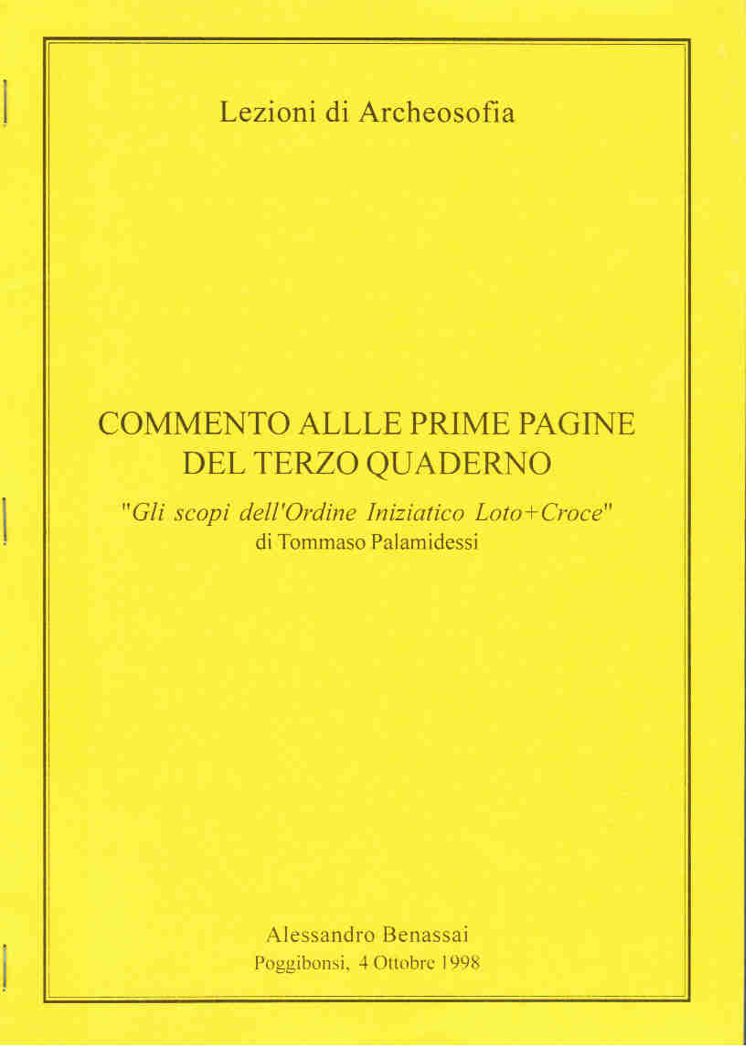 COMMENTO ALLE PRIME PAGINE DEL TERZO QUADERNO Poggibonsi 4 ottobre 1998