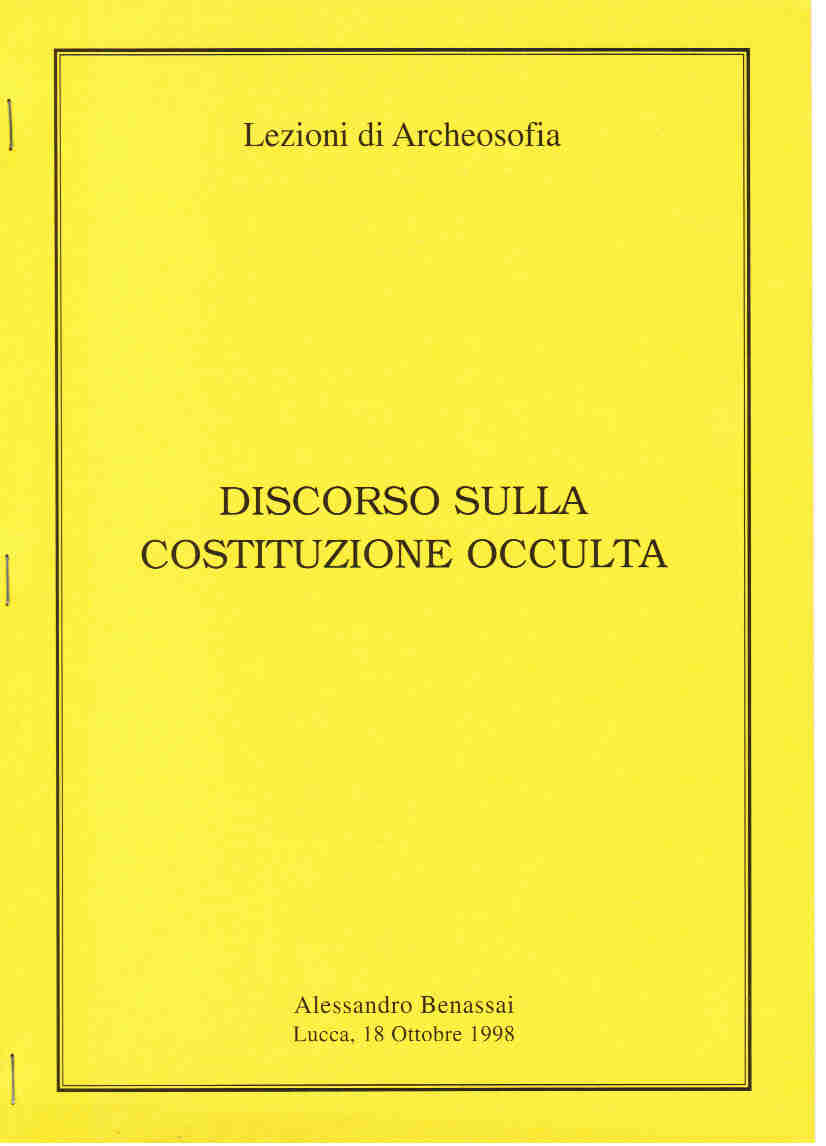 DISCORSO SULLA COSTITUZIONE OCCULTA Lucca 18 ottobre 1998