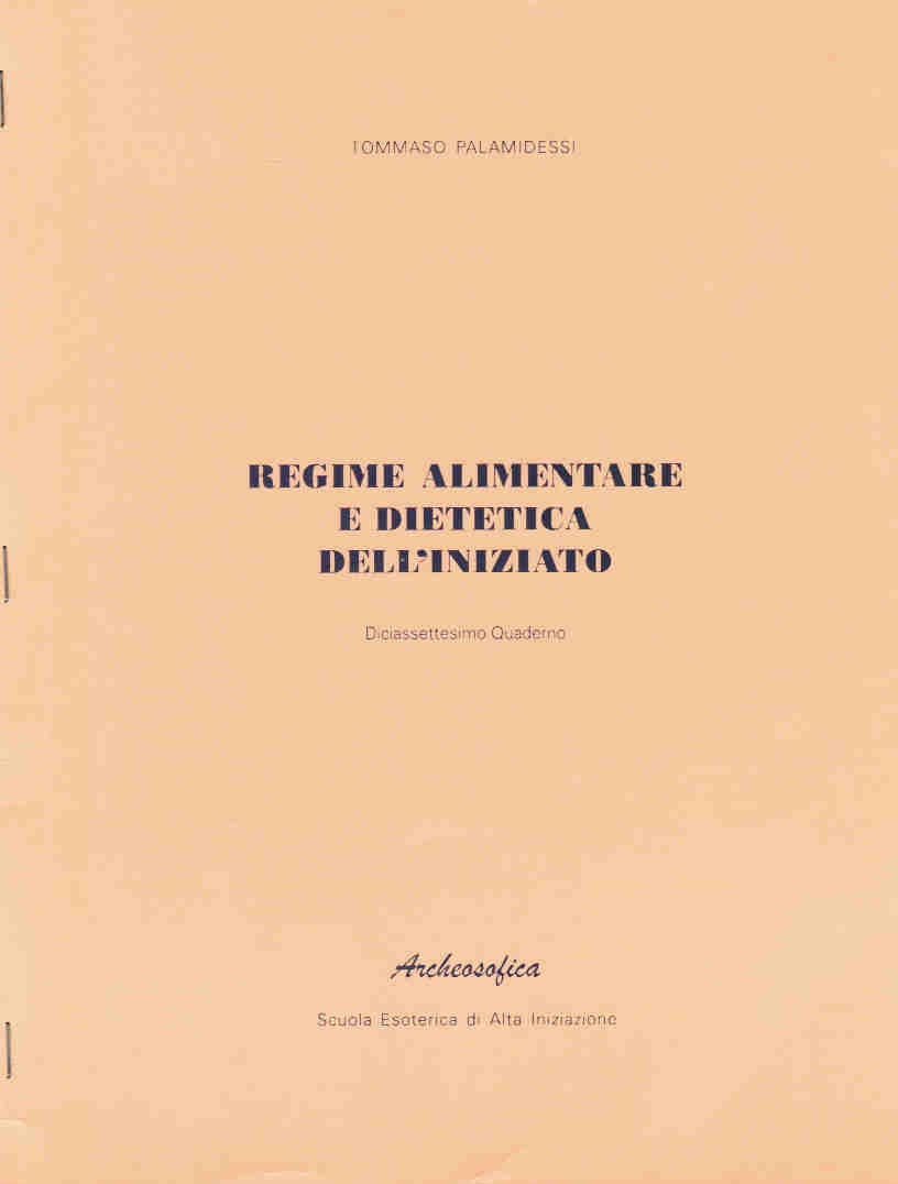 REGIME ALIMENTARE E DIETETICA DELL’INIZIATO – 17° QUADERNO