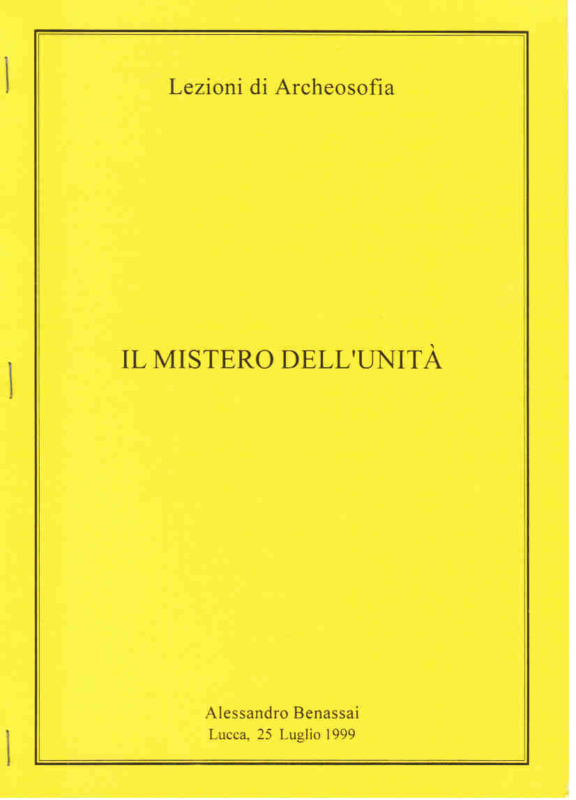 MISTERO DELL’UNITÀ (IL) Lucca 25 luglio 1999
