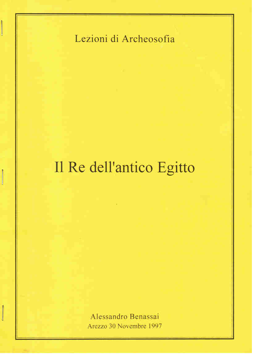 RE DELL’ANTICO EGITTO (IL) Arezzo 30 novembre 1997
