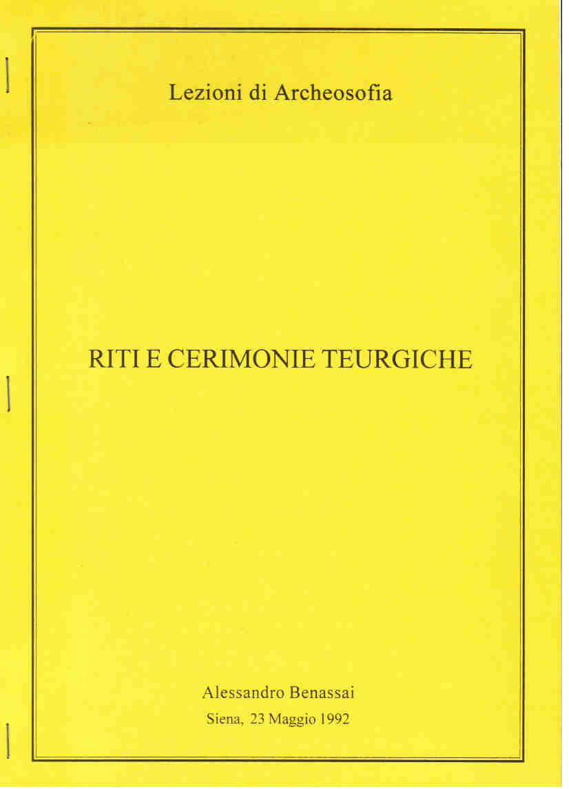 RITI E CERIMONIE TEURGICHE Siena 23 maggio 1992