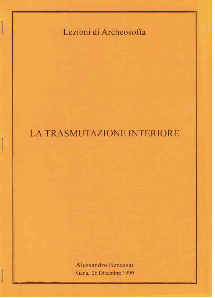 TRASMUTAZIONE INTERIORE (LA) Siena 26 dicembre 1990