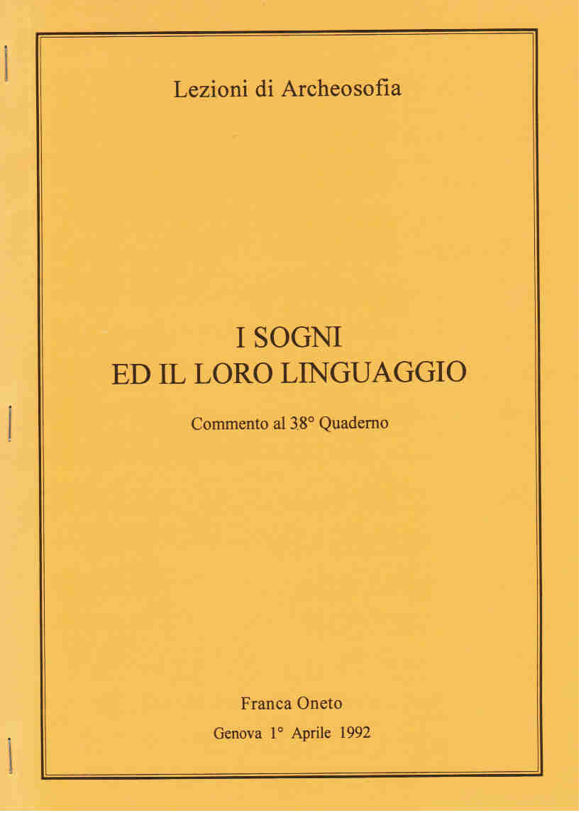 Franca Oneto SOGNI ED IL LORO LINGUAGGIO (I)