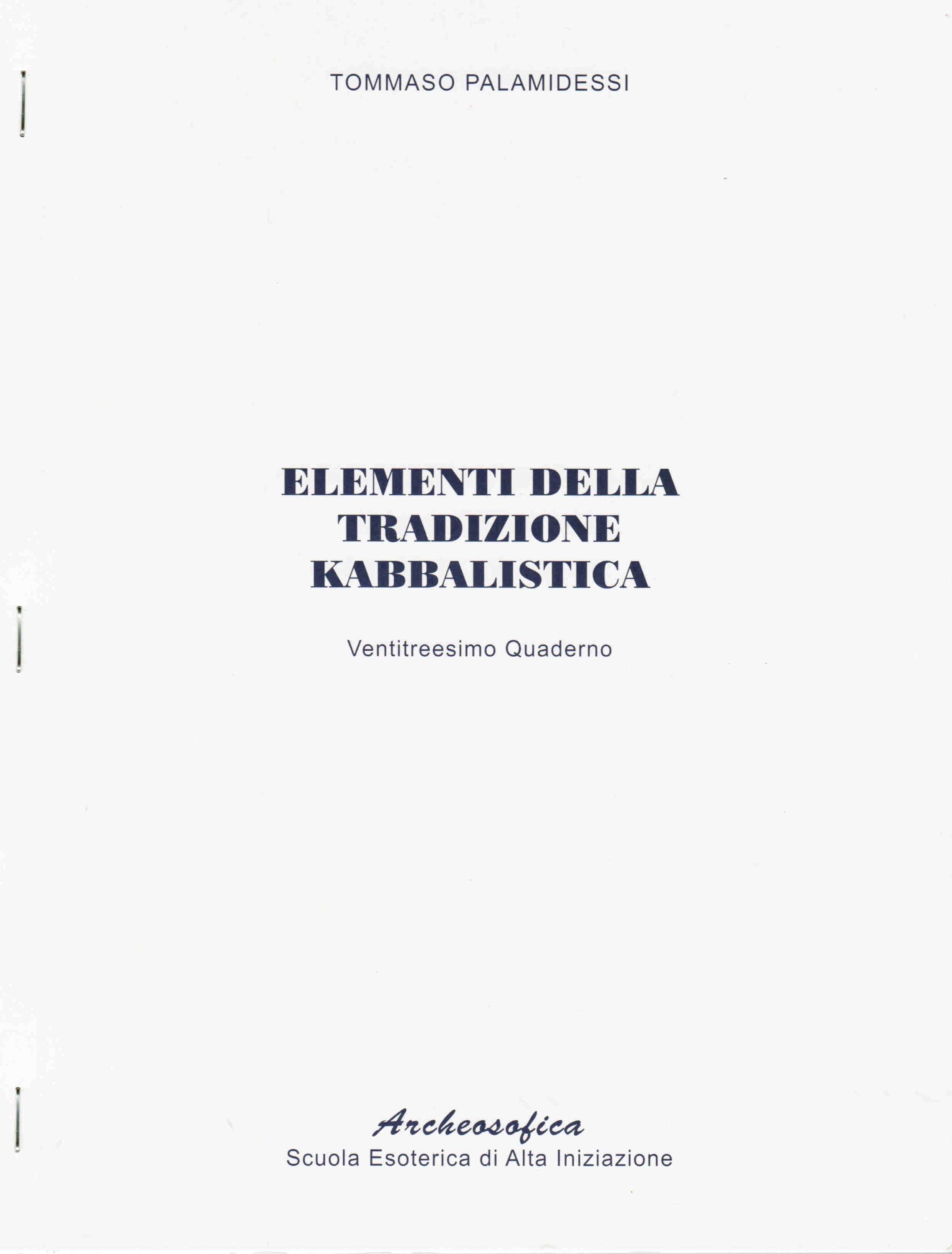 ELEMENTI DELLA TRADIZIONE KABBALISTICA – 23° QUADERNO