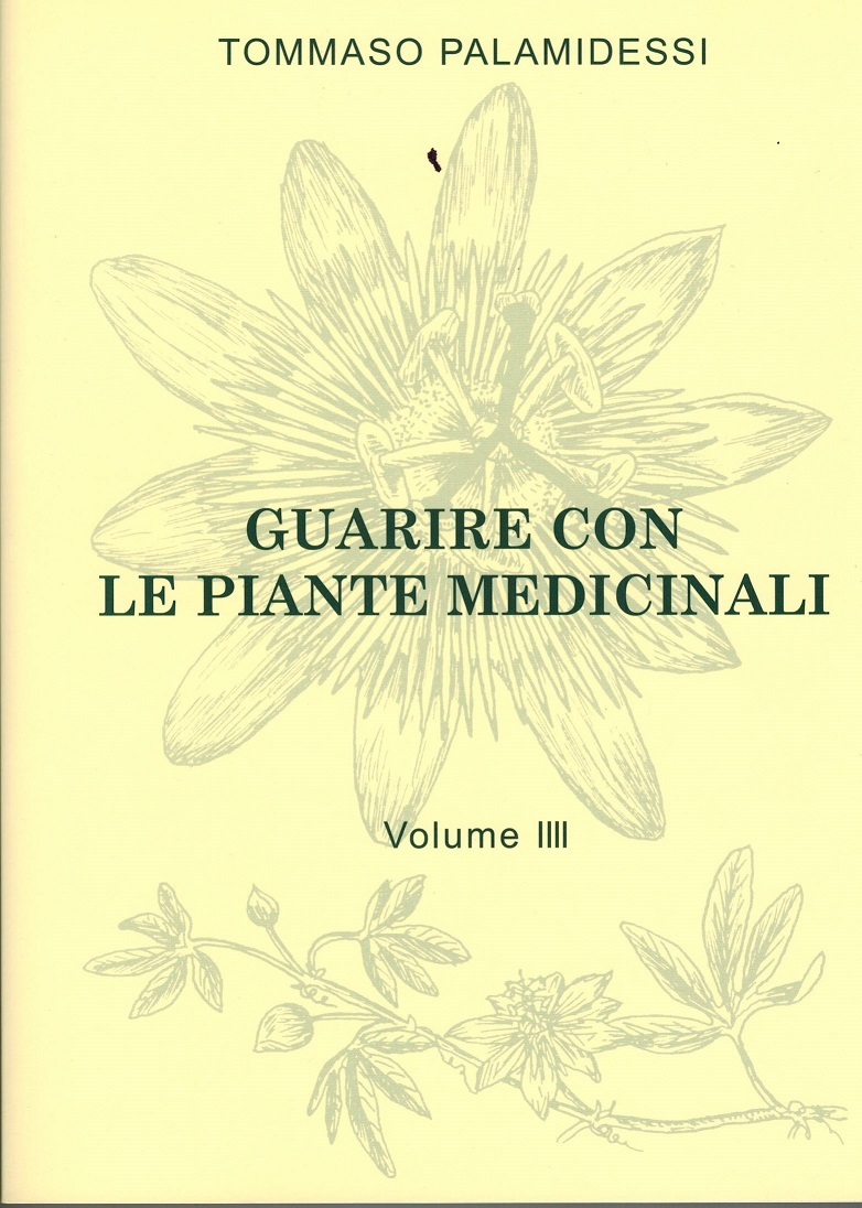 GUARIRE CON LE PIANTE MEDICINALI vol. IV