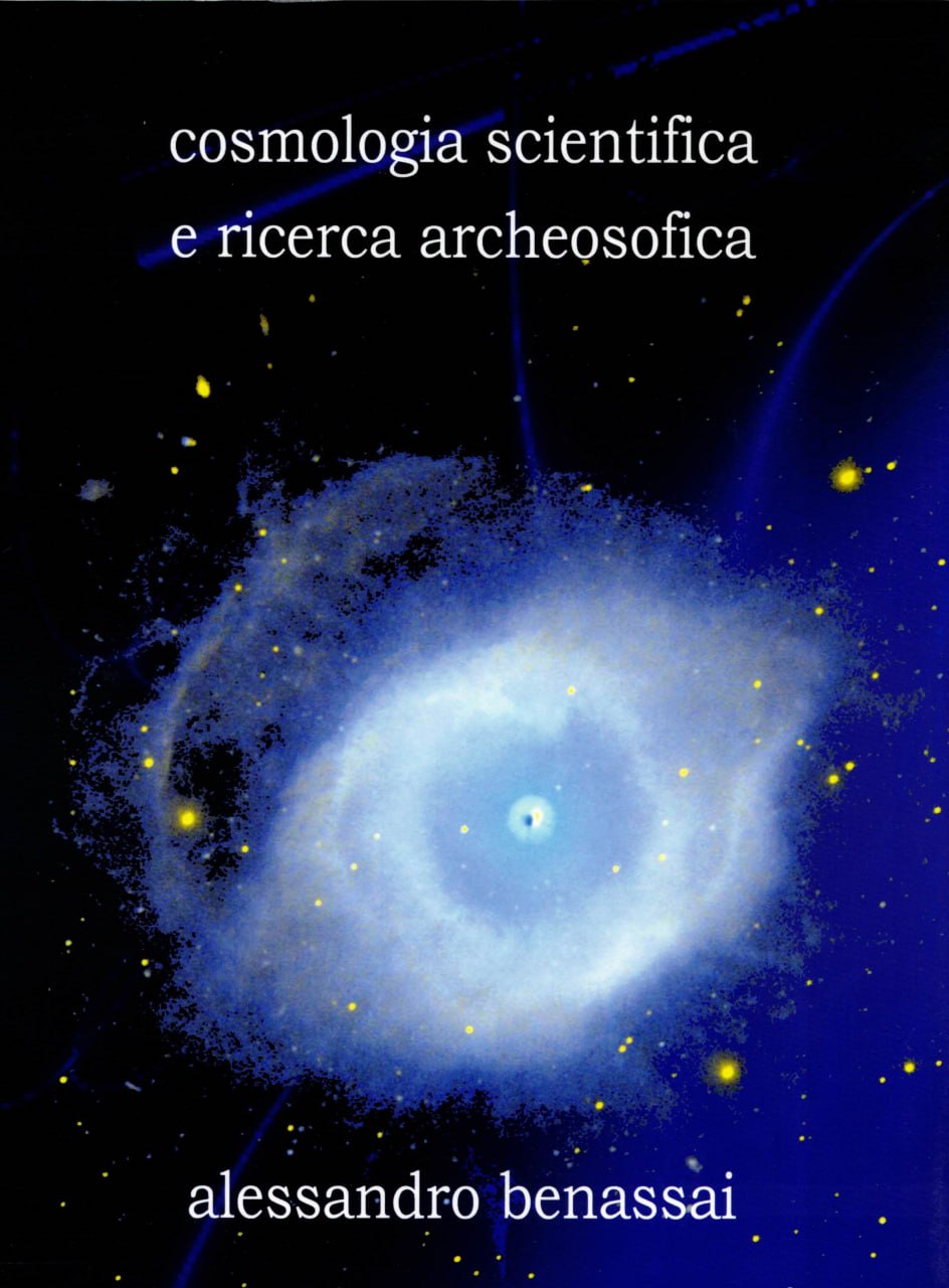 COSMOLOGIA SCIENTIFICA E RICERCA ARCHEOSOFICA dicembre 2024